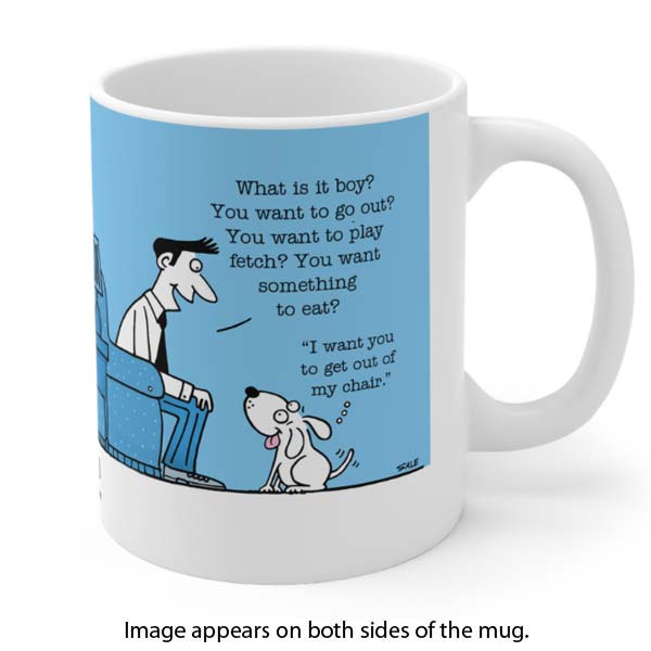 i want you to get out of my chair wholesale dog mug