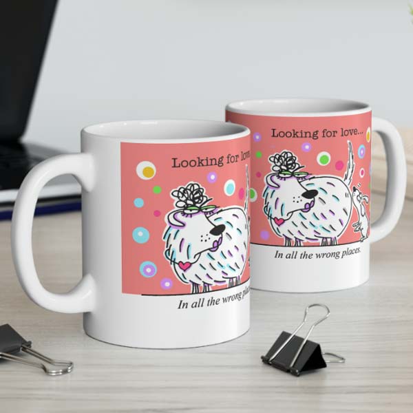 looking for love in all the wrong places mug