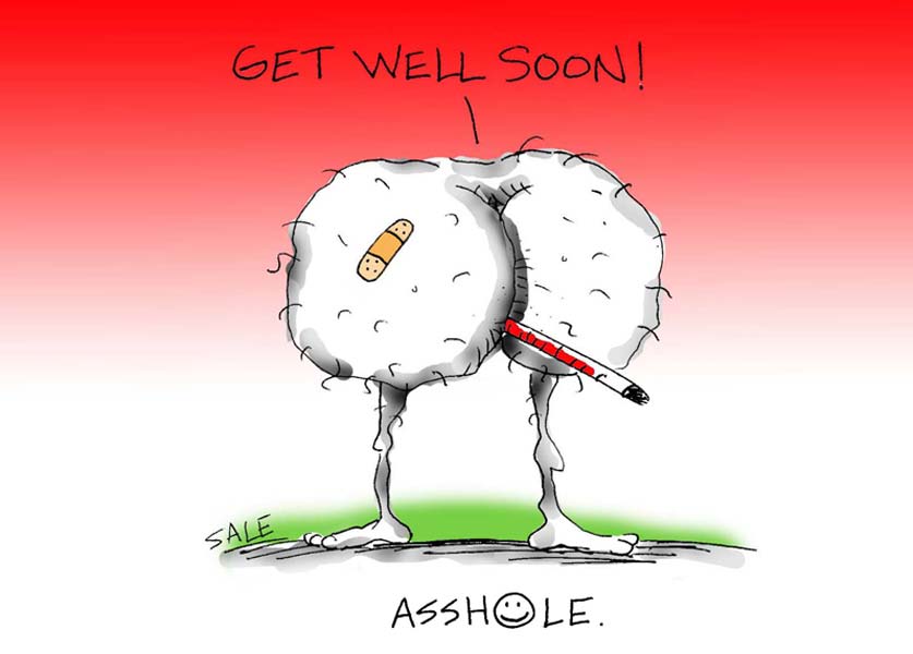 get well soon asshole