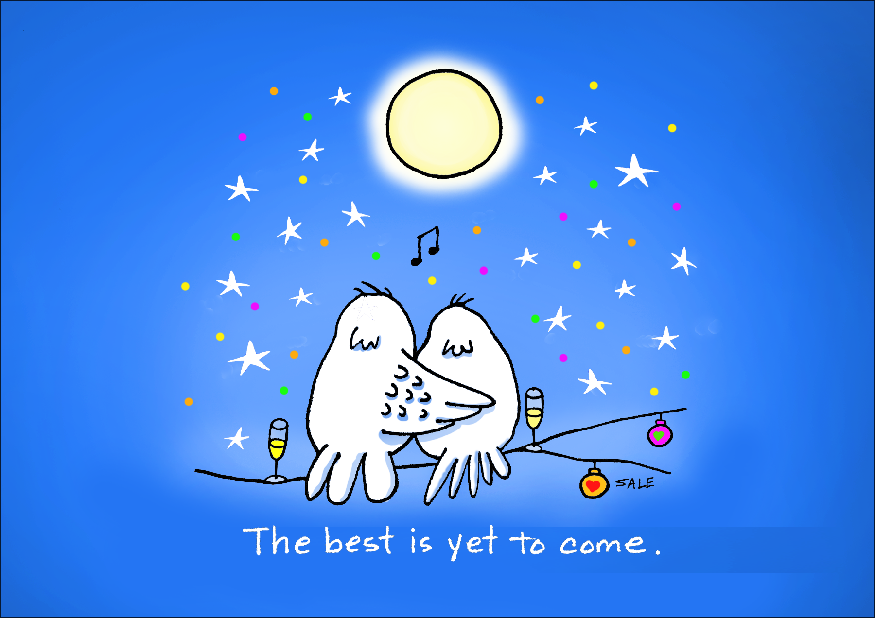 the best is yet to come love anniversary, valentines day, new years greeting card