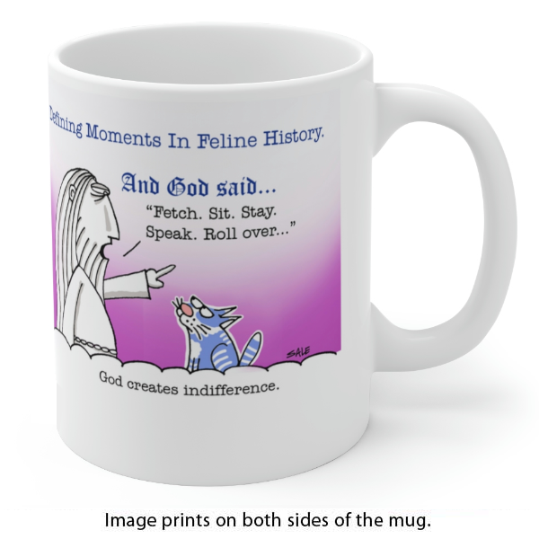 defining moments in cat history god creates indifference wholesale cat mug