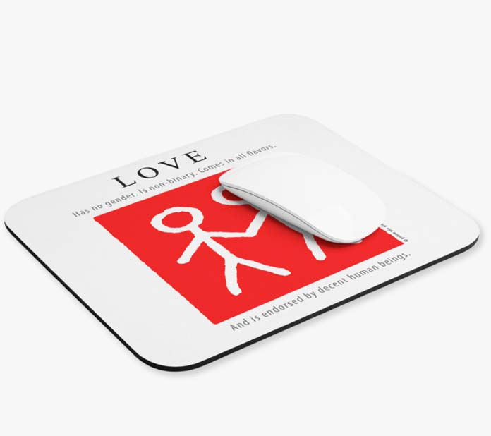 love has no gender is non-bianary comes in all flavors wholesale mousepad