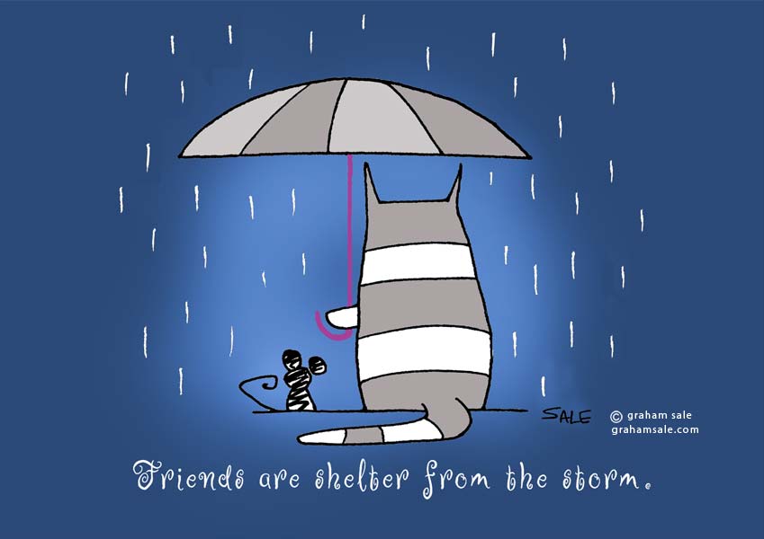 friends are shelter from the storm