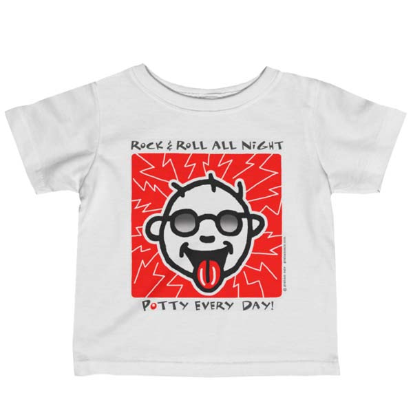 rock and roll all night potty every day t-shirt